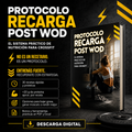 Protocolo Recarga Post WOD - Nutrición para CrossFit + 3 bonos
